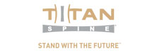 Titan Spine: A Paradigm Shift in Spinal Orthopedics