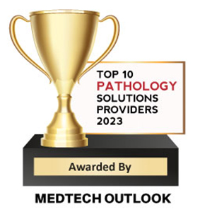 Top 10 Pathology Solutions Companies - 2023